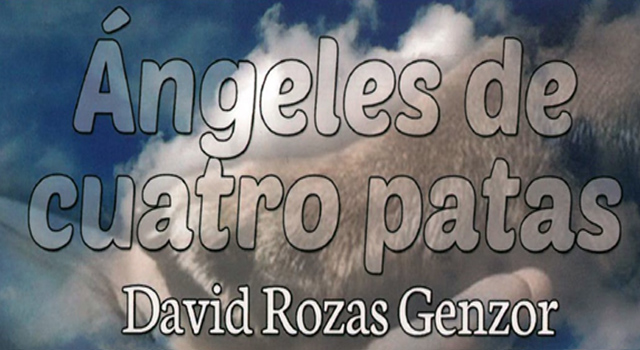 Ángeles de cuatro patas, de David Genzor