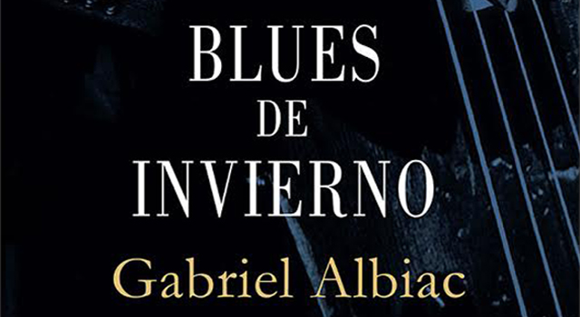 Blues de invierno, de Gabriel Albiac, en Antígona