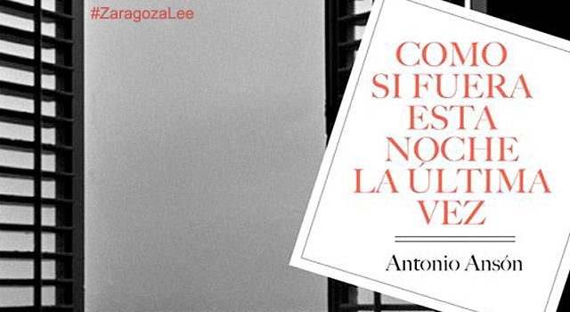 Como si fuera esta noche la última vez, de Antonio Ansón, en Cálamo