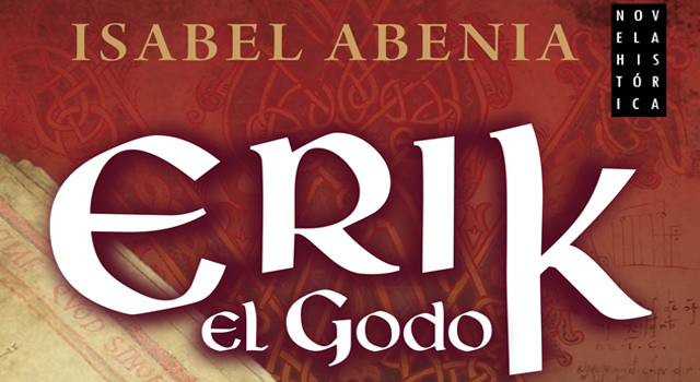 Erik el godo, de Isabel Abenia, en FNAC Plaza España