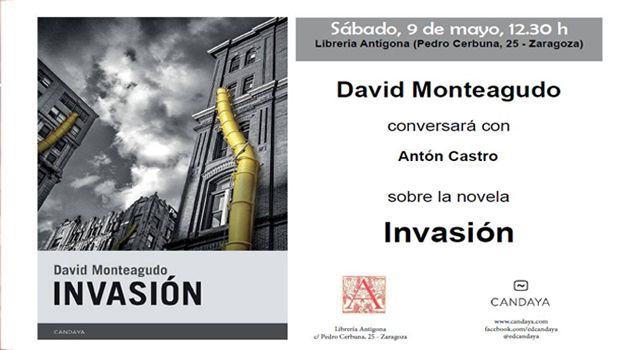 Invasión, de David Monteagudo, en Antígona