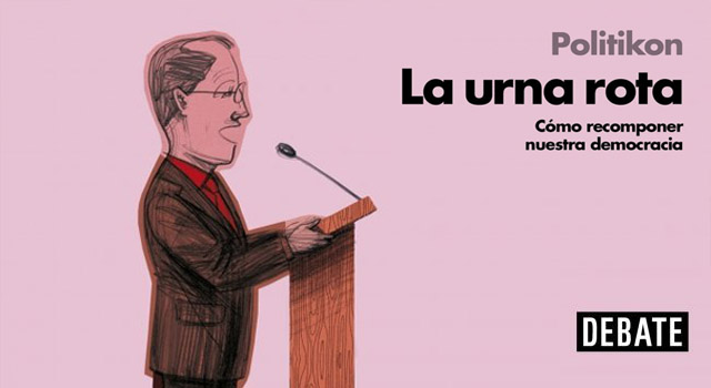 La urna rota. La crisis política e institucional del modelo español