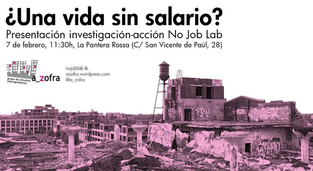 ¿Una vida sin salario? No Job. Lab. En La Pantera Rossa